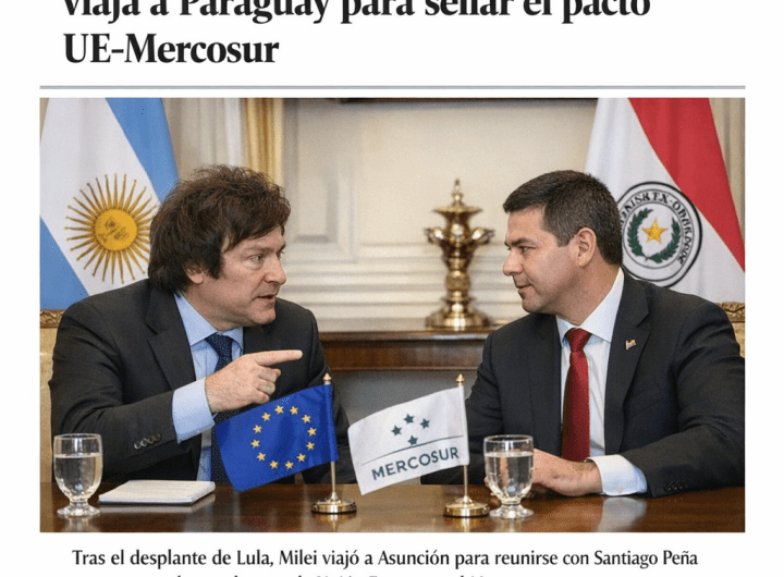 Milei viaja a Paraguay tras faltazo de Lula para pacto UE-Mercosur
